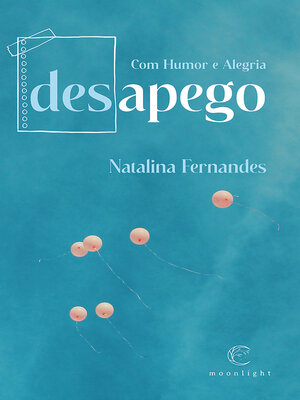 cover image of DESAPEGO Com Humor e Alegria